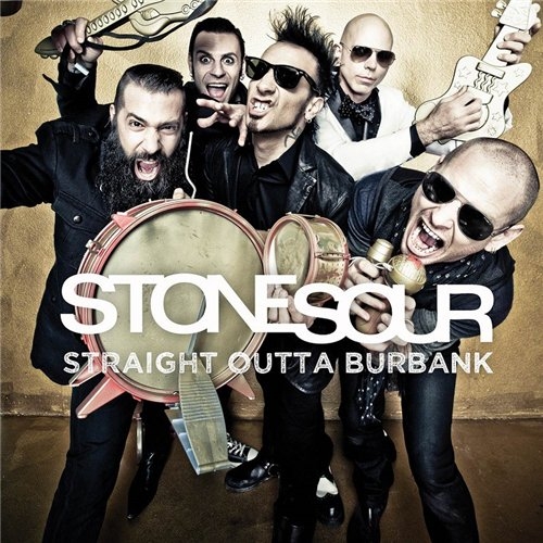 Stone Sour – Straight Outta Burbank (2015)