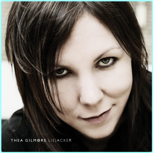 Thea Gilmore – Liejacker (2008)