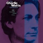 img Charlie Watts & The Charlie Watts Orchestra - Live at Fulham Town Hall (2025) .mp3 - 320 kb
