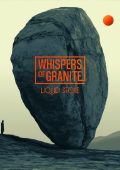 Whispers Of Granite - Liquid Stone (2025)