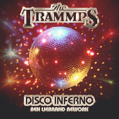 The Trammps – Disco Inferno (Ben Liebrand Rework) (2025) .mp3 – 320 kbps / FLAC (24bit-48kHz)