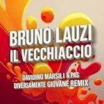 img Bruno Lauzi, Davidino Marsili & Pas - Il Vecchiaccio (Diversamente Giovane Remix) [singolo]