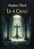 Stephen Third - Le 4 croci (2025)