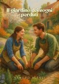 Sandro Alessi - Il giardino dei sogni perduti (2025)
