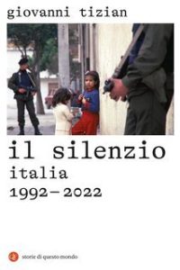 Giovanni Tizian – Il silenzio (2022)