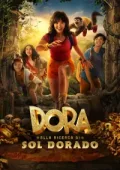 img Dora alla ricerca di Sol Dorado [HD] (2025) Streaming + Download