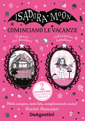 Harriet Muncaster – Isadora Moon. Cominciano le vacanze (2025)