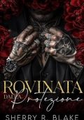 Sherry R. Blake - Feretti Sindacato Vol. 5. Rovinata Dalla Protezione (2025)