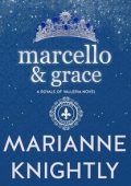 Marianne Knightly - Royals of Valleria Vol. 2. Marcello & Grace (2025)