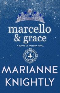 Marianne Knightly – Royals of Valleria Vol. 2. Marcello & Grace (2025)