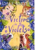 Dale Mayer - Lovely Lethal Gardens Vol. 22. Victim in the Violets (2025)