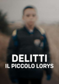 img Delitti: Il Piccolo Lorys (2025) .MKV - WebDL 1080p AVC H264 AAC iTA