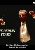 Daniel Barenboim & Berliner Philharmoniker - The Berlin Years - Mozart, Beethoven, Dvořák, Bruckner, Wagner (2025) FLAC