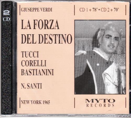 Giuseppe Verdi – La forza del destino, Corelli/Bastianini/Tucci live 1965 (2003) FLAC
