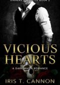 Iris T Cannon - I Peccatori di Seattle Vol. 2. Vicious Hearts (2025)