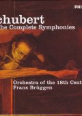 F. Schubert - Complete symphonies - Franz Bruggen - Orchestra of the 18-th century 4 CD (2006) APE lossless