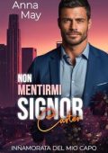 Anna May - I Ricchi Amanti Peccaminosi Vol. 11. Non Mentirmi Signor Carter (2025)