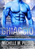 Michelle M. Pillow - Spedizioni Nuziali Galattiche Vol. 4. Ghiaccio (2025)