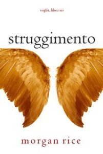 Morgan Rice – Voglia Vol. 6. Struggimento (2025)