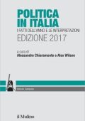 Alessandro Chiaramonte, Alex Wilson (a cura di) - Politica in Italia (2017)