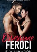 Eva Ashwood - Un Amore Oscuro Vol. 4. Ossessione Feroce (2025)