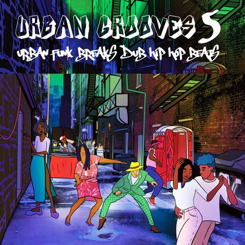 VA – Urban Grooves Vol. 5 (Urban Funk Breaks Dub Hip Hop Beats) (2025) MP3/FLAC