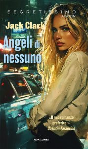 Jack Clark – Angeli di nessuno (2025)