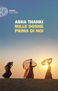 Asha Thanki – Mille donne prima di noi (2025)