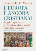 Joseph H.H. Weiler - L'Europa è ancora cristiana? (2025)