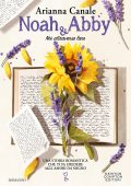 Arianna Canale - Noah & Abby. Noi attraverso loro (2025)
