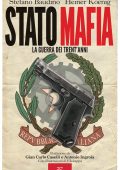 Heiner Koenig, Stefano Baudino - Stato-mafia. La guerra dei trent'anni (2025)