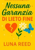 Luna Reed - Nessuna Garanzia di Lieto Fine (2025)