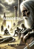 Antonio Balzani - Immortali (2025)