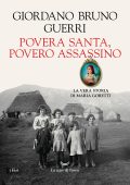 Giordano Bruno Guerri - Povera santa, povero assassino (2025)