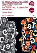 Valentina Bianchi - La grammatica cambia volto. Osservazioni sui testi scolastici dal Settecento al decennio preunitario (2025)