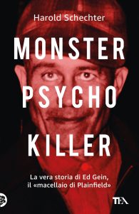 Harold Schechter – Monster, psycho, killer (2025)