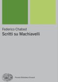 Federico Chabod - Scritti su Machiavelli (2025)