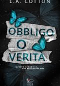 L.A. Cotton - Truths and Lies Vol. 2. Obbligo o verità (2025)