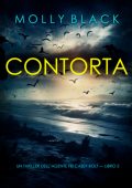 Molly Black - Contorta (agente FBI Casey Bolt Libro 5) (2025)