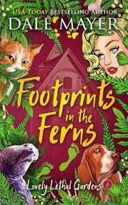 Dale Mayer – Lovely Lethal Gardens Vol. 6. Footprints in the Fern (2025)
