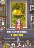 Cristiano Fighera - I mostri (2025)