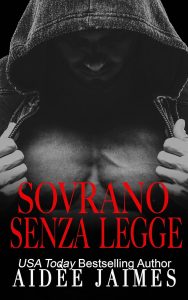 Aidèe Jaimes – Il Trono della Mafia Vol. 4. Sovrano Senza Legge (2025)