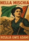 Rosalia Gwis Adami - Nella mischia (2025)