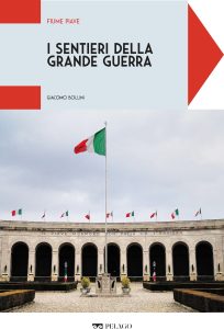 Giacomo Bollini – I sentieri della Grande Guerra. Fiume Piave (2025)