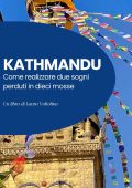Laura Voltolina - Kathmandu. Come realizzare due sogni perduti in dieci mosse (2025)