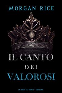 Morgan Rice – Il Canto dei Valorosi. La Spada dei Morti Vol. 2 (2025)
