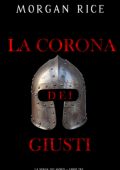 Morgan Rice - La Corona dei Giusti. La Spada dei Morti Vol. 3 (2025)