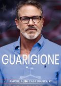 Nora Phoenix - Amore alla Casa Bianca Vol. 7. Guarigione (2025)