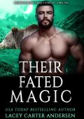Lacey Carter Andersen - Regno di Mutaforma e Streghe Vol. 3. Their Fated Magic (2025)
