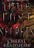 Cheryl Bradshaw - Georgiana Germaine Vol. 2. Little Lost Secrets (2025)